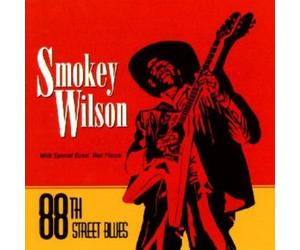 Wilson, Smokey - 88th Street Blues