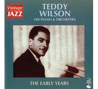 Wilson Teddy & Piano - Teddy Wilson Early Years