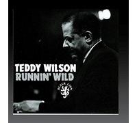 Wilson, Teddy - Runnin' Wild