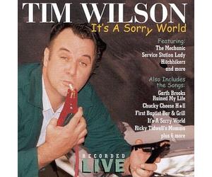 Wilson, Tim - It's a Sorry World