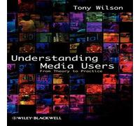 Wilson Understanding Media Users Hardcover Book Wilson Multicolor