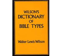 Wilson's Dictionary of Bible Types