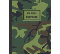 Wilson's Notebook: Personalised Green Military Camouflage Lined Journal