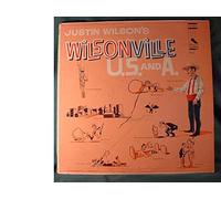 Wilsonville U.S. and A. by Justin Wilson Record Vinyl Album