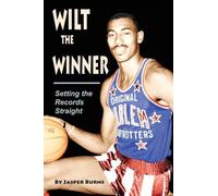 Wilt the Winner: Setting the Records Straight