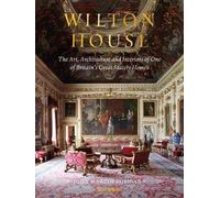 Wilton House, Robinson, John Martin, Hardback
