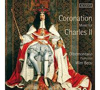 Wim Becu, Oltremontano, Psallentes - Coronation Music for Charles II