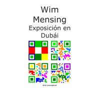 Wim Mensing Exposición en Dubái