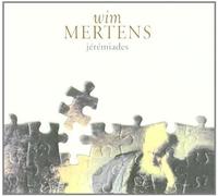 Wim Mertens - Jeremiades