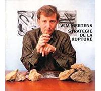 Wim Mertens - Strategie De La Ru