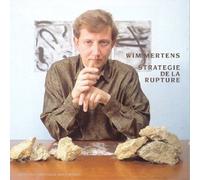 Wim Mertens - Strategie De La Rupture