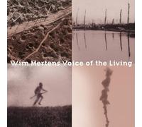 Wim Mertens - Voice Of The Living