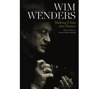 Wim Wenders : Making Films that Matter