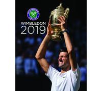 Wimbledon 2019: The Official Story of The Championships: The official review of The Championships