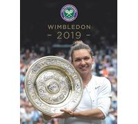 Wimbledon 2019: The Official Story of The Championships: The official review of The Championships
