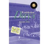 Wimbledon Days: An Ordinary Life in an Extraordinary Place