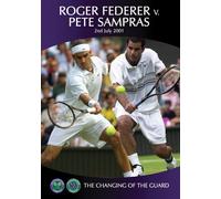 Wimbledon: The Changing Of The Guard - Federer Vs. Sampras 2001 [DVD]