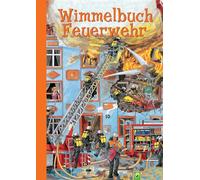 Wimmelbuch Feuerwehr: Suchen und Finden: Tatütata, die Feuerwehr ist da! Liebevoll illustriertes Wimmelbuch zum Lieblingsthema Feuerwehr mit kleinen Texten für Kinder ab 3