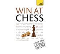 Win At Chess: Teach Yourself (Teach Yourself General)
