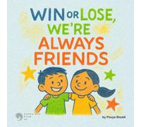 Win or Lose, We're Always Friends!