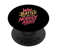 Win The Battle That You Tell Nobody About Motivation |- PopSockets Adhesive PopGrip