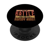 Win The Battle That You Tell Nobody About Motivation - PopSockets Adhesive PopGrip