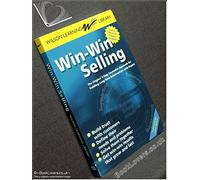 Win-Win Selling: The Original 4-Step Counselor Approach For Building Long-Term Relationships with Buyers
