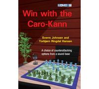 Win with the Caro-Kann (Sverre's Chess Openings: King's Pawn)