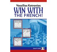 Win with the French!: A complete, robust repertoire for Black