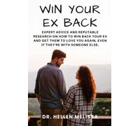 Win your ex back: Expert advice and reputable research on how to win back your ex and get them to love you again, even if they're with someone else.