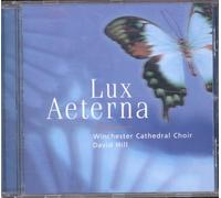 Winchester Cathedral Choir - Lux Aeterna