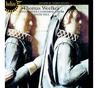 Winchester Cathedral Choir - Weelkes: Anthems