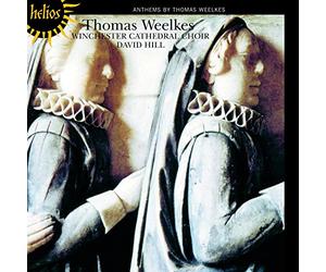 Winchester Cathedral Choir - Weelkes: Anthems