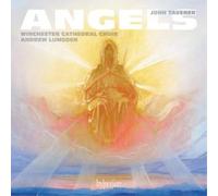 Andrew Lumsden: Winchester Cathedral Choir - Tavener: Angels & other choral works
