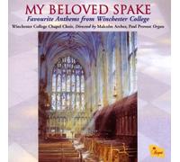 Winchester College Chapel C - My Beloved Spake [Choral]