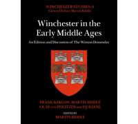 Winchester in the Early Middle Ages : An Edition and Discussion of The Winton Domesday