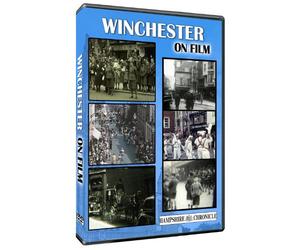 Winchester On Film DVD produced in association with the Hampshire Chronicle