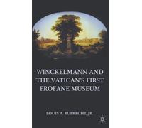 Winckelmann and the Vatican's First Profane Museum
