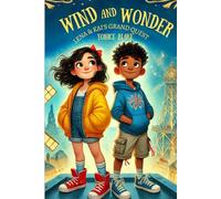 Wind and Wonder: Lena and Kai’s Grand Quest