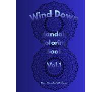 Wind Down Mandala: Coloring Book Vol.1