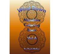 Wind Down Mandala: Coloring Book Vol. 6