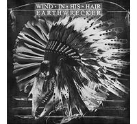 WIND IN HIS HAIR - EARTHWRECKER- WHITE