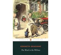 Wind in the Willows (Penguin Classics)