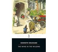 Wind in the Willows (Penguin Classics)
