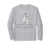 Wind is Your Engine Sailing Funny Captain Sailor Yacht Boat Long Sleeve T-Shirt