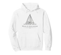 Wind Is Your Engine Sailing Funny Captain Sailor Yacht Boat Pullover Hoodie