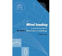 Wind Loading: A practical guide to BS 6399-2