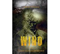 Wind: the TOR’OC TRILOGY