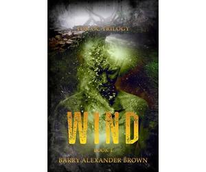 Wind: the TOR’OC TRILOGY