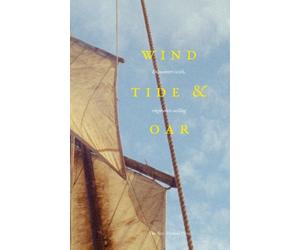 Wind, Tide and Oar